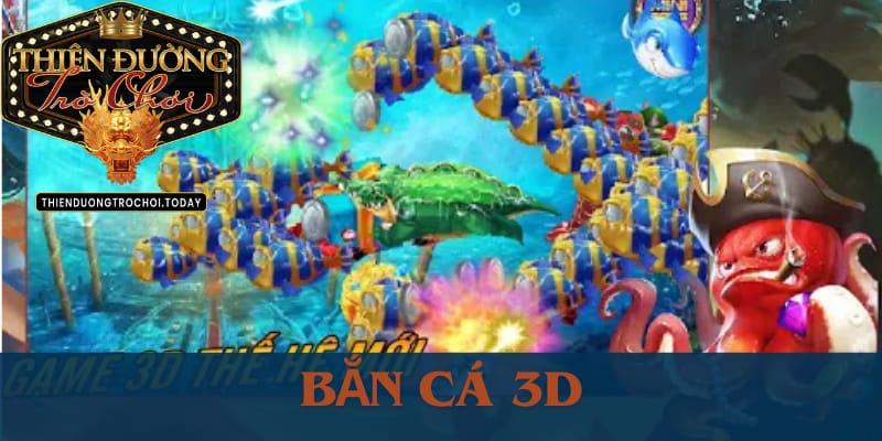 Chơi Game Bắn Cá 3D Thú Vị Cùng Thiên Đường Trò Chơi ban-ca-3d-trai-nghiem-san-ca-sieu-hap-dan